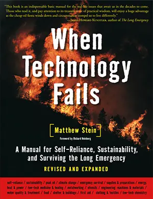 Обложка книги «Когда технологии терпят неудачу: руководство по самостоятельности, устойчивости и выживанию в длительных чрезвычайных ситуациях»